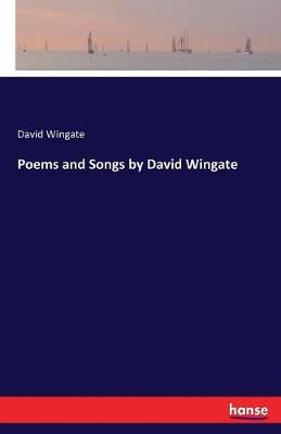 Poems and Songs by David Wingate