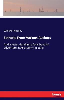 Extracts from Various Authors