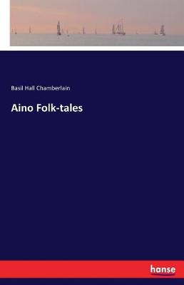 Aino Folk-Tales
