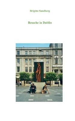 Besuche in Dublin