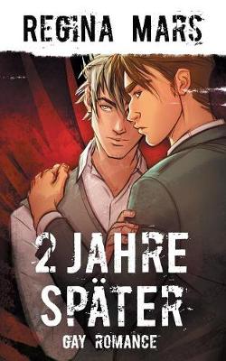 2 Jahre spater