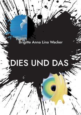 Dies und Das