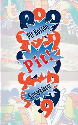 Pit! Superklasse