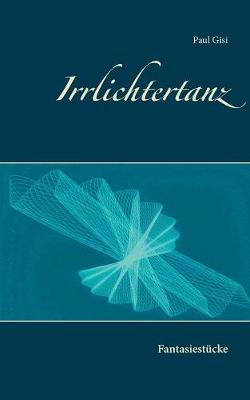 Irrlichtertanz