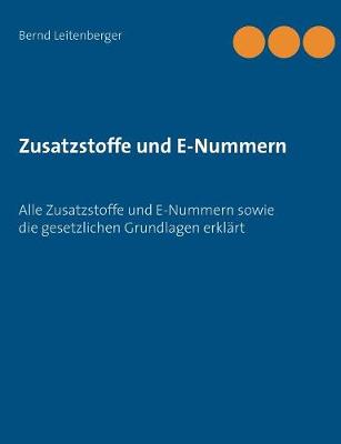 Zusatzstoffe und E-Nummern