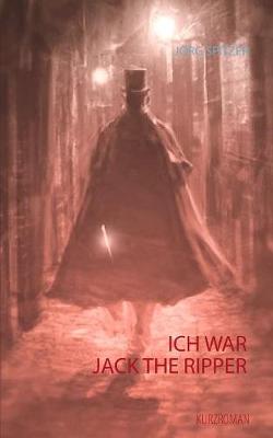 Ich war Jack the Ripper
