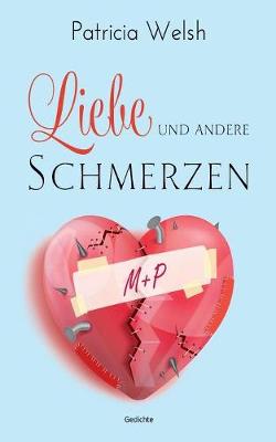 Liebe und andere Schmerzen