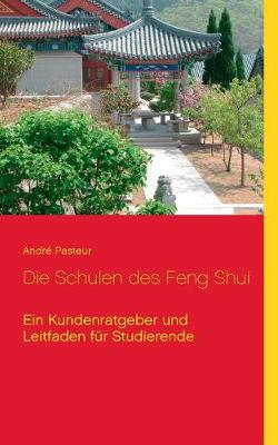 Die Schulen des Feng Shui