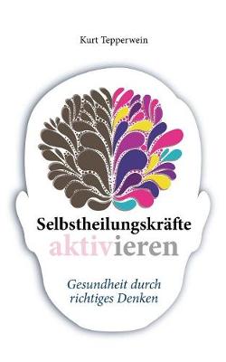 Selbstheilungskräfte aktivieren