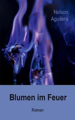 Blumen im Feuer