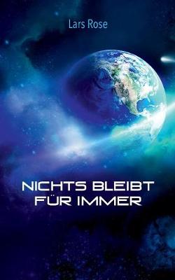 Nichts bleibt für immer