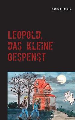 Leopold, das kleine Gespenst