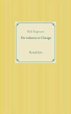 Do widzenia in Chicago