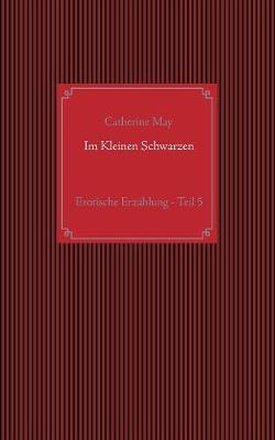 Im Kleinen Schwarzen - Teil 5