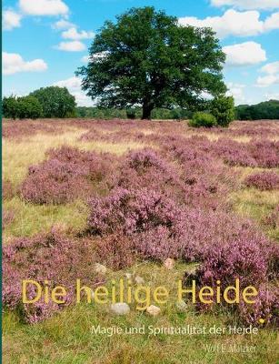 Die heilige Heide