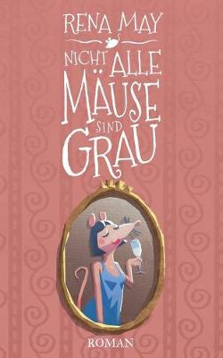 Nicht alle Mäuse sind grau