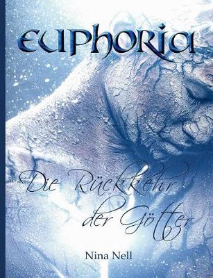 Euphoria - Die Ruckkehr der Goetter (Sammelband)