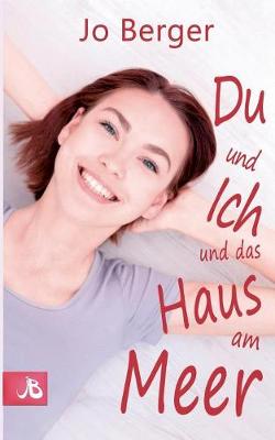 Du und ich und das Haus am Meer