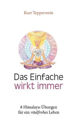 Das Einfache wirkt immer