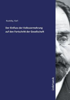 Der Einfluss der Volksvermehrung auf den Fortschritt der Gesellschaft