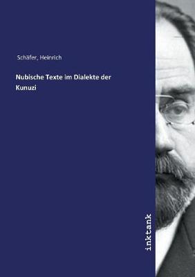 Nubische Texte im Dialekte der Kunuzi