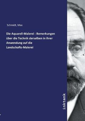 Die Aquarell-Malerei