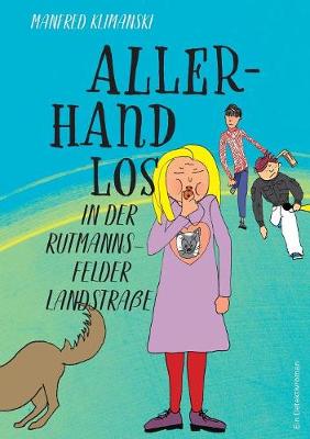 Allerhand los in der Rutmannsfelder Landstraße