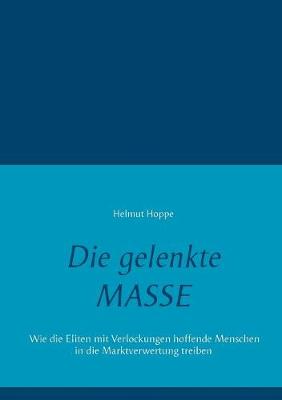 Die gelenkte Masse