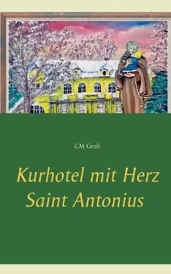 Kurhotel mit Herz Saint Antonius