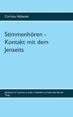 Stimmenhoeren - Kontakt mit dem Jenseits