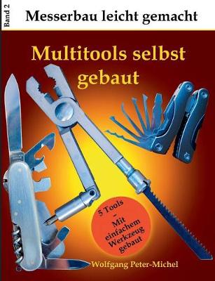 Multitools selbst gebaut