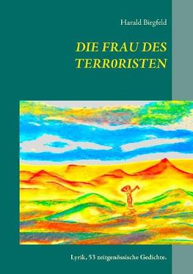 Die Frau des Terroristen