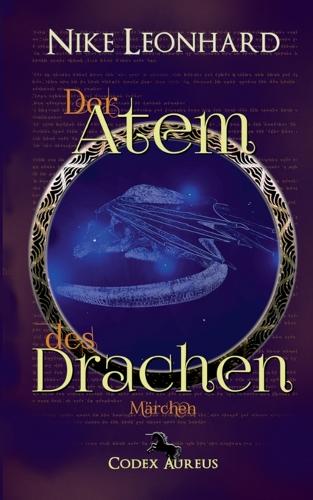 Der Atem des Drachen
