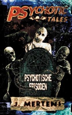 Psychotic Tales