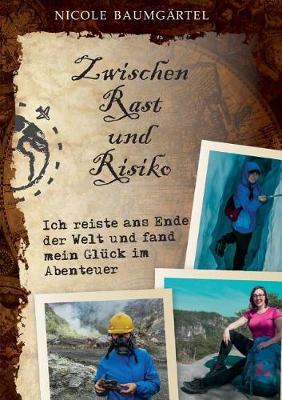 Zwischen Rast und Risiko
