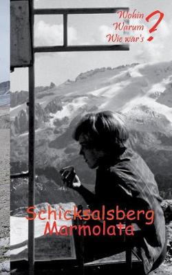 Schicksalsberg Marmolata