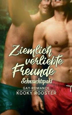 Ziemlich verliebte Freunde