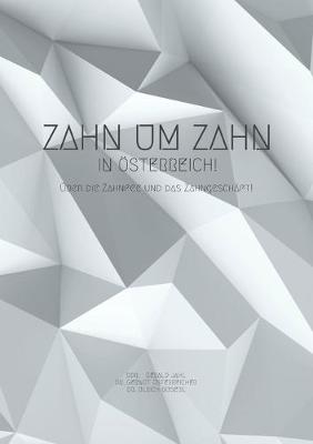 Zahn um Zahn in Österreich