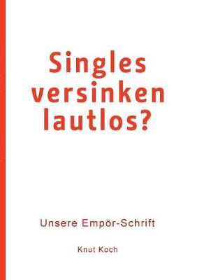 Singles versinken lautlos?