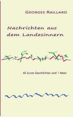 Nachrichten aus dem Landesinnern