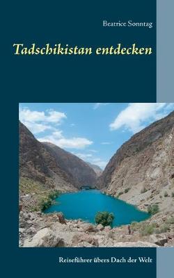 Tadschikistan entdecken