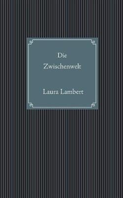 Die Zwischenwelt