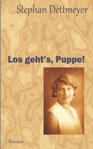 Los geht's, Puppe!