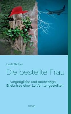 Die bestellte Frau