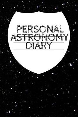 Personal Astronomy Diary