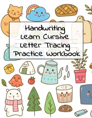 Handwriting Learn Cursive Letter Tracing Practice Workbok