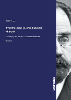 Systematische Beschreibung der Pflanzen