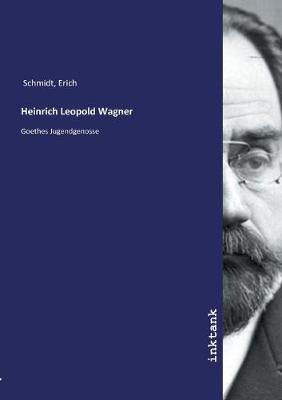 Heinrich Leopold Wagner