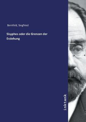 Sisyphos oder die Grenzen der Erziehung
