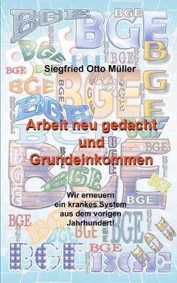 Arbeit neu gedacht und Grundeinkommen